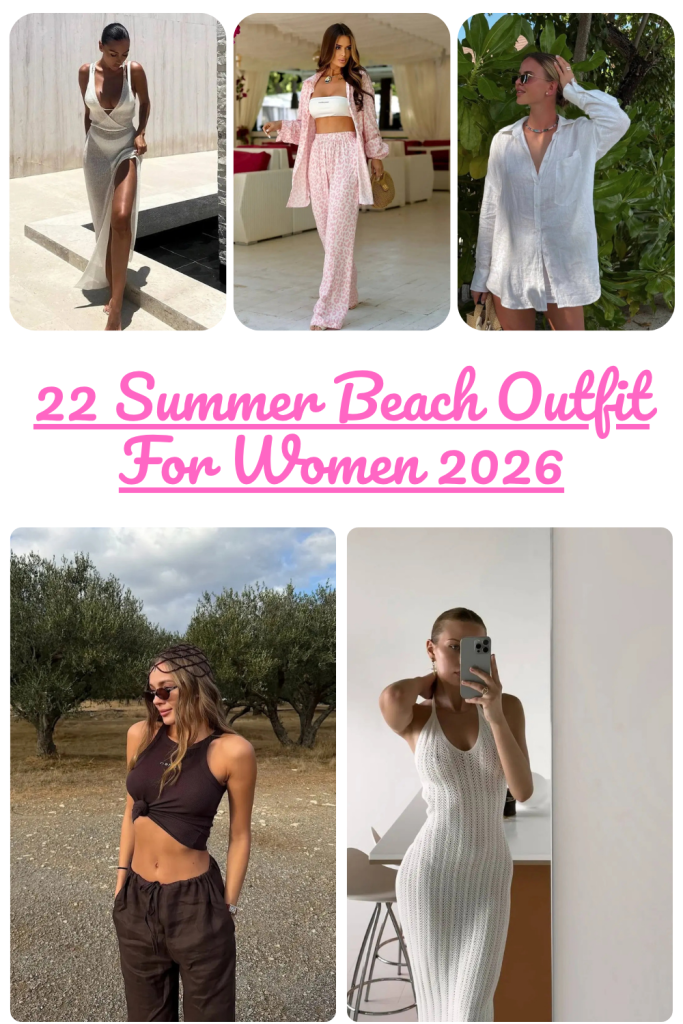 Summer Beach Outfit For Women 2026: Stylish Beachwear & Vacation Outfit Ideas