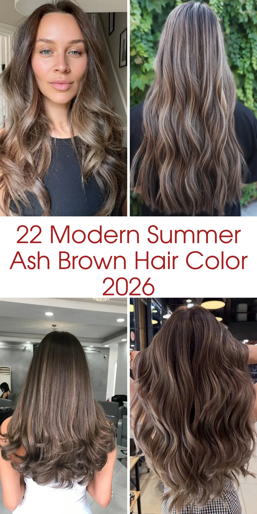 22 Modern Summer Ash Brown Hair Color 2026 - Cool Brunette Ideas You’ll Actually Want To Try