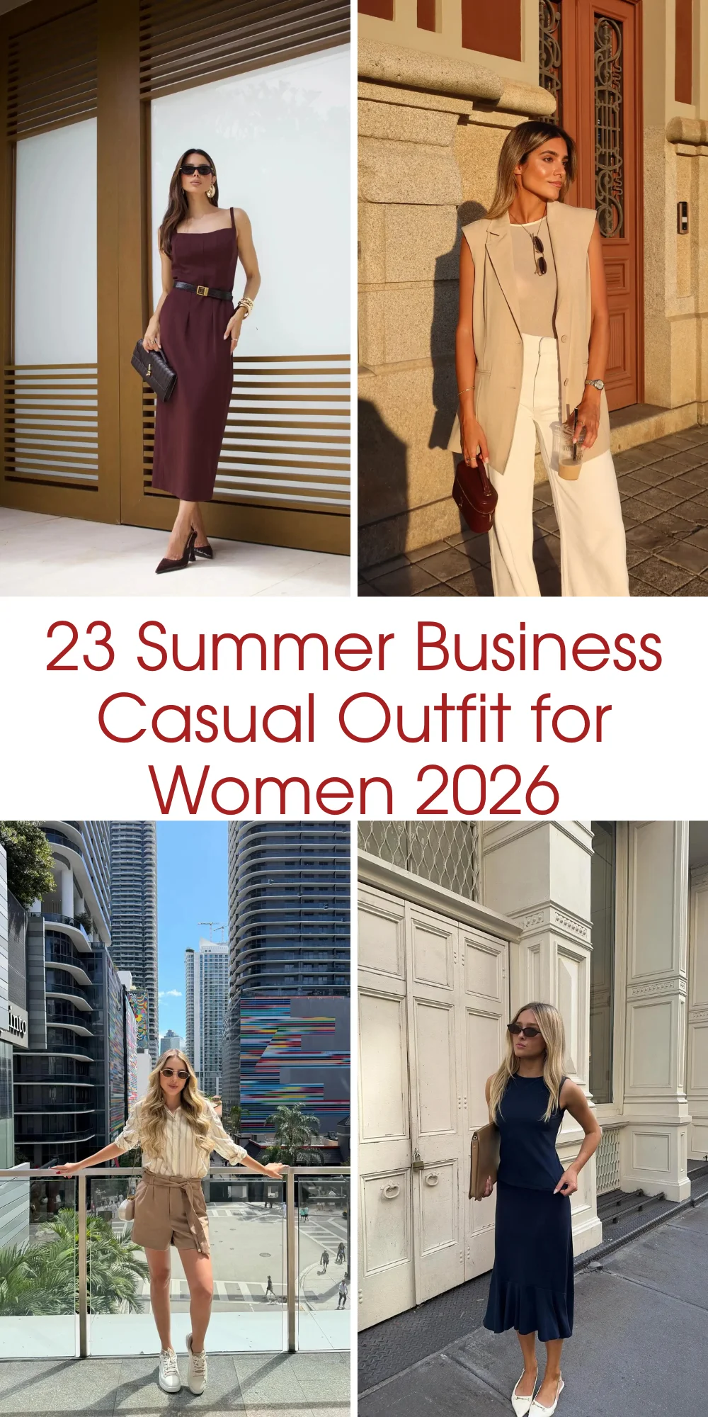 23 Summer Business Casual Outfit For Women 2026 - Trendy Office Style Ideas