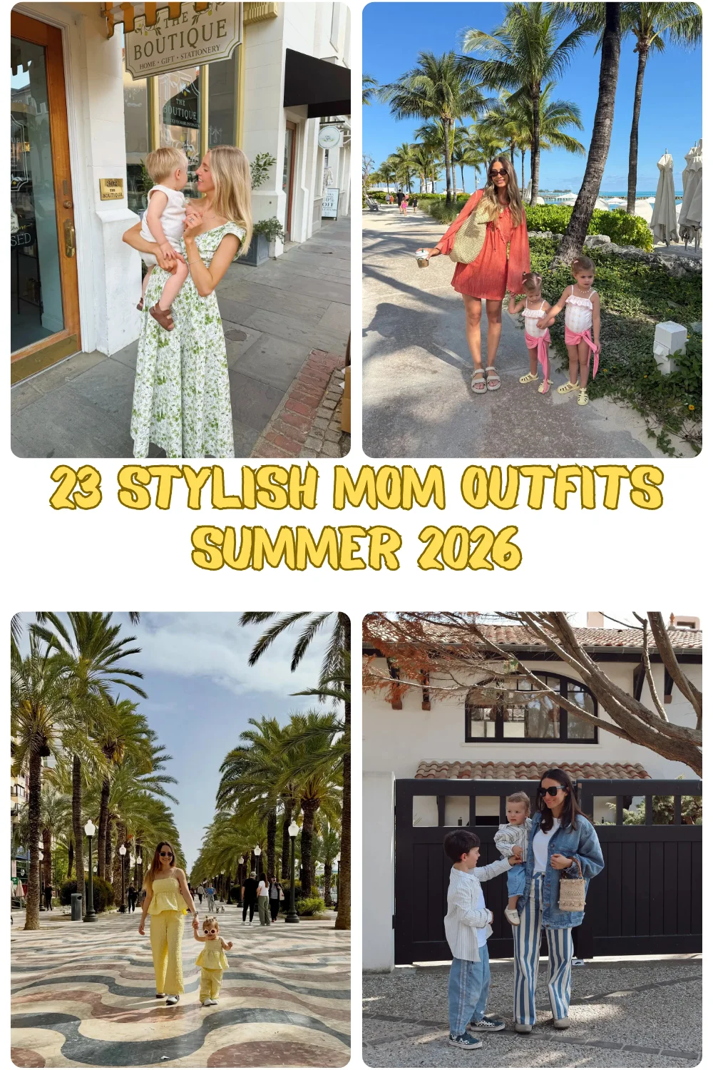 23 Stylish Mom Outfits Summer 2026 - Effortless Looks You’ll Actually Want To Wear