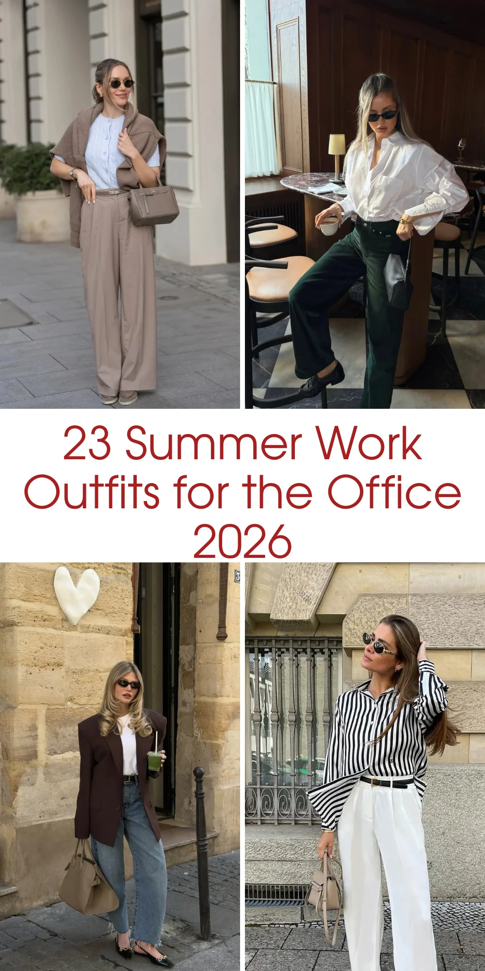 23 Summer Work Outfits For The Office 2026 - Chic And Effortless Ideas For Women