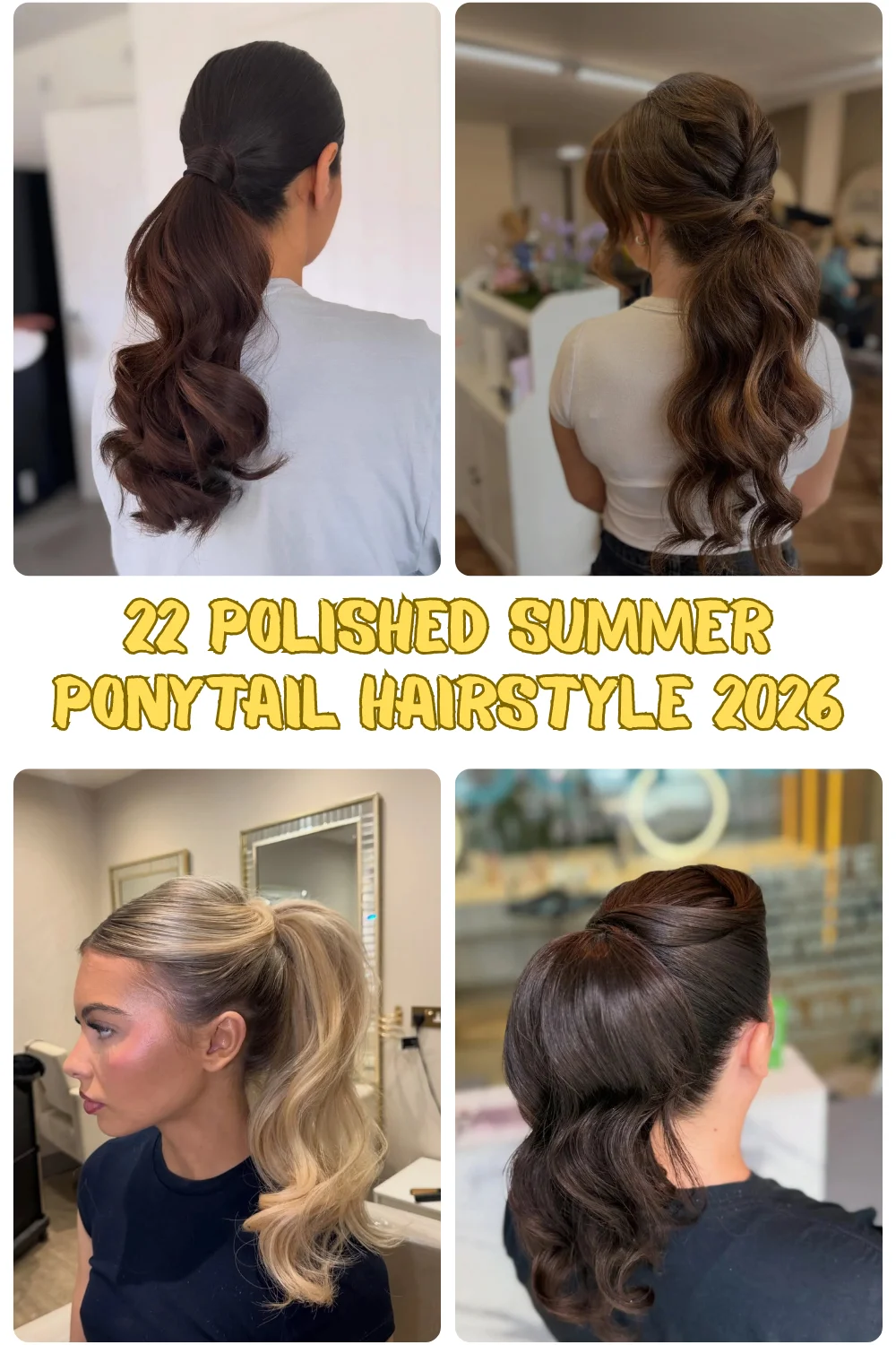 22 Polished Summer Ponytail Hairstyle 2026 Ideas That Look Sleek, Chic And Effortlessly Expensive