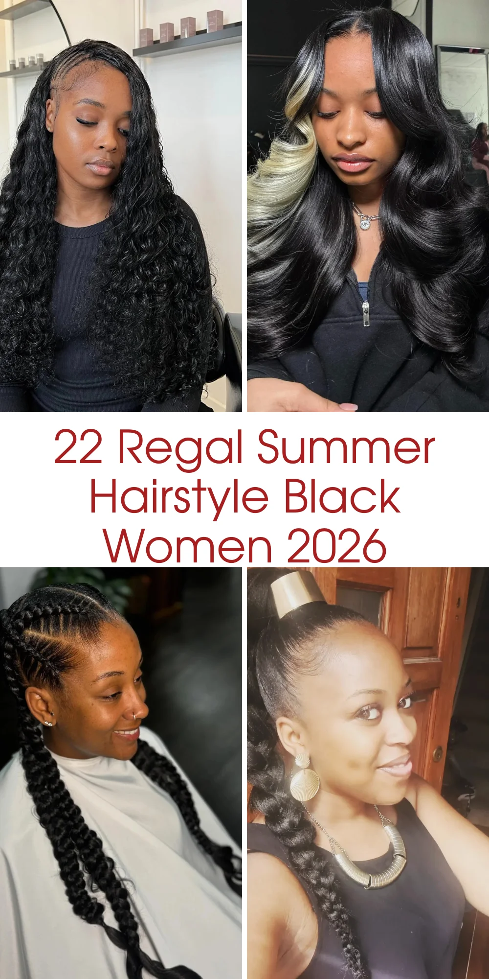 22 Regal Summer Hairstyle Black Women 2026 - Elegant Braids, Ponytails & Curly Looks To Try This Season