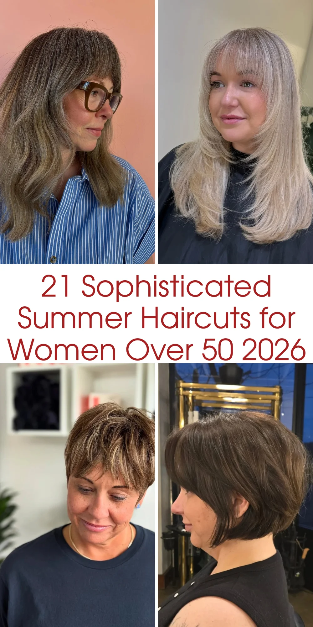 21 Sophisticated Summer Haircuts For Women Over 50 2026 - Fresh, Modern, Effortless Looks