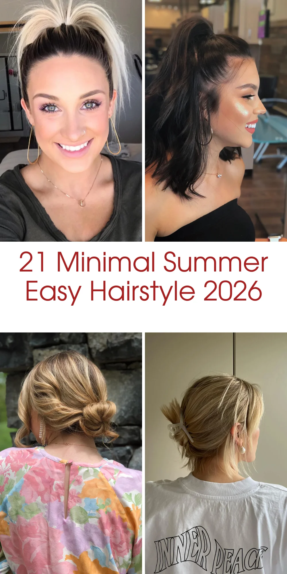 21 Minimal Summer Easy Hairstyle 2026 Ideas That Look Effortlessly Chic