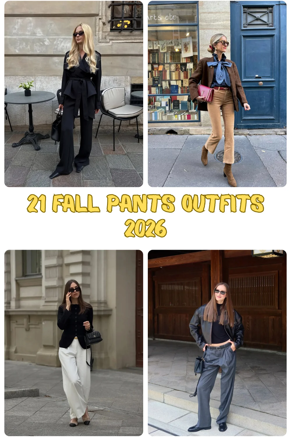 21 Fall Pants Outfits 2026: Chic And Classy Outfit Ideas To Wear This Season