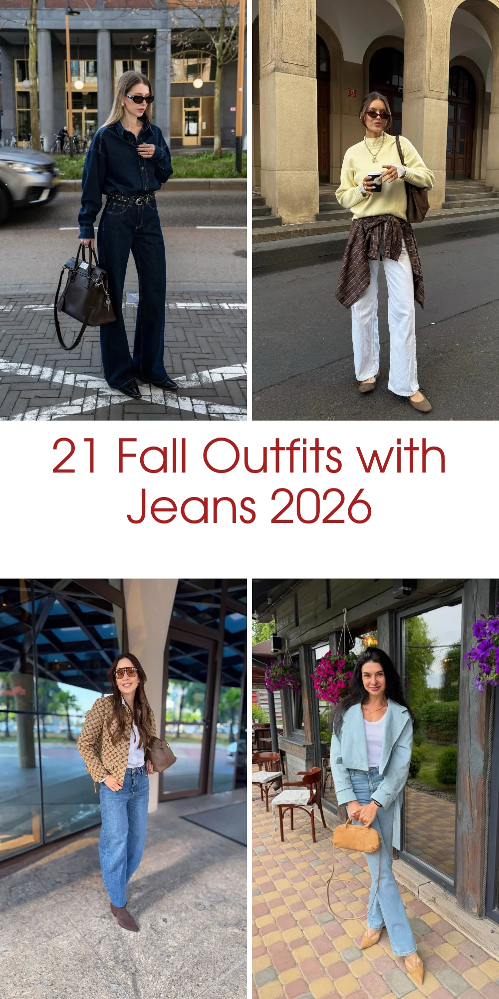21 Fall Outfits With Jeans 2026: Chic And Wearable Looks To Copy This Season