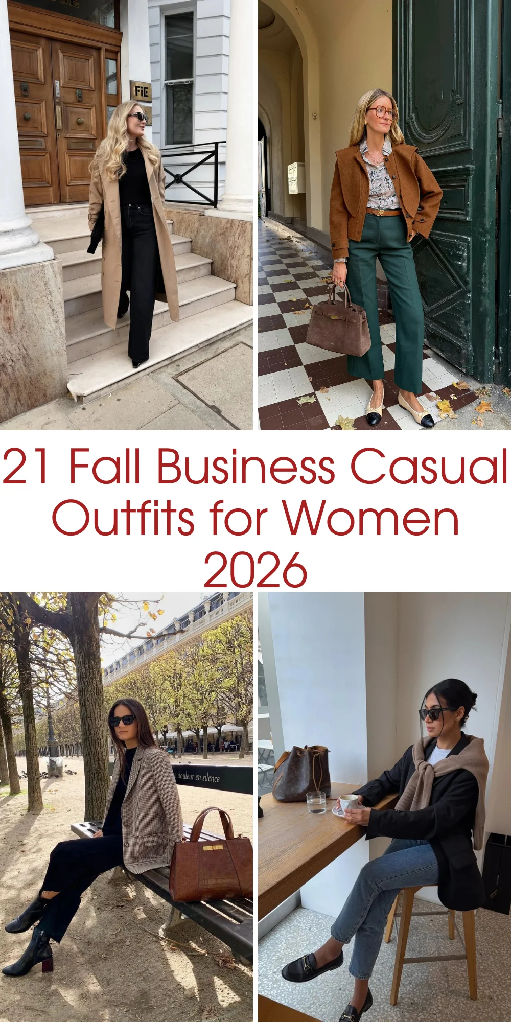 21 Fall Business Casual Outfits For Women 2026 That Make Getting Dressed For Work Effortless